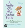 A Pretty Girl Was Alpha Bette door Shannah B. Godfrey