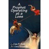 A Prophet Operating At A Loss door Zane P. Bond
