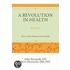 A Revolution In Health Part 2