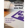 Tastbaar spreken over God by Rieke Mes