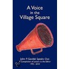 A Voice In The Village Square door John Gawlak