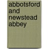 Abbotsford And Newstead Abbey by Washington Washington Irving