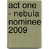 Act One - Nebula Nominee 2009