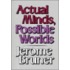 Actual Minds, Possible Worlds