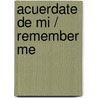 Acuerdate de mi / Remember Me door Marry Higgins Clark