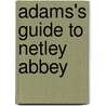 Adams's Guide To Netley Abbey by Eustace Hinton Jones