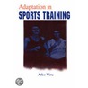 Adaptation in Sports Training by Atko Viru