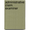 Administrative Claim Examiner door Onbekend