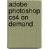 Adobe Photoshop Cs4 On Demand