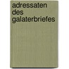 Adressaten Des Galaterbriefes door Valentin Wember