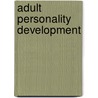 Adult Personality Development by Lawrence S. Wrightsman