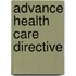 Advance Health Care Directive
