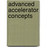 Advanced Accelerator Concepts door Dorothea F. Brousius