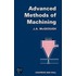Advanced Methods Of Machining