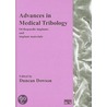 Advances In Medical Tribology door Duncan Dowson