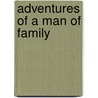 Adventures of a Man of Family door William Pitt Lennox