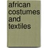 African Costumes And Textiles