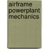 Airframe Powerplant Mechanics