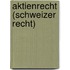 Aktienrecht (Schweizer Recht)