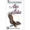 Alas de Aguila/ Wings of Hawk door Theodore Wilhelm Engstrom