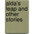 Alda's Leap And Other Stories
