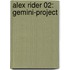 Alex Rider 02: Gemini-Project