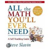 All The Math You'Ll Ever Need door Steve Slavin