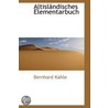 Altislandisches Elementarbuch by Bernhard Kahle