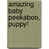 Amazing Baby Peekaboo, Puppy!