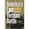 America's Last Vietnam Battle door Dale Andrade