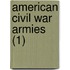 American Civil War Armies (1)