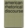 American Rhetorical Discourse door Onbekend