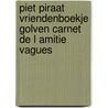 Piet Piraat Vriendenboekje golven carnet de l amitie vagues door Onbekend