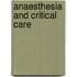 Anaesthesia And Critical Care