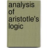 Analysis Of Aristotle's Logic by Thomas Reid