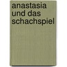 Anastasia und das Schachspiel door Wilhelm Heinse