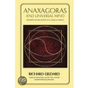Anaxagoras and Universal Mind by Richard G. Geldard