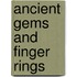 Ancient Gems and Finger Rings