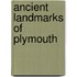 Ancient Landmarks Of Plymouth