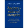Ancient and Medieval Memories door Janet Coleman