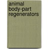 Animal Body-Part Regenerators by Susan K. Mitchell