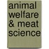 Animal Welfare & Meat Science