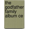 The Godfather family album ce