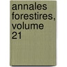 Annales Forestires, Volume 21 door Anonymous Anonymous
