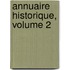 Annuaire Historique, Volume 2