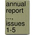 Annual Report ..., Issues 1-5