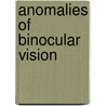 Anomalies Of Binocular Vision by Robert Rutstein