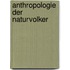 Anthropologie Der Naturvolker