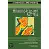 Antibiotic-Resistant Bacteria door Patrick Guilfoile
