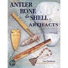 Antler Bone & Shell Artifacts door Lar Hothem